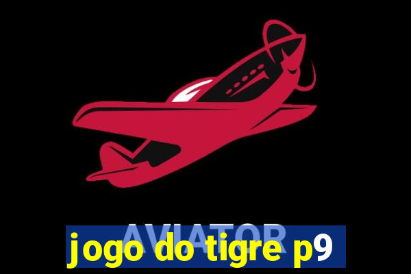 jogo do tigre p9